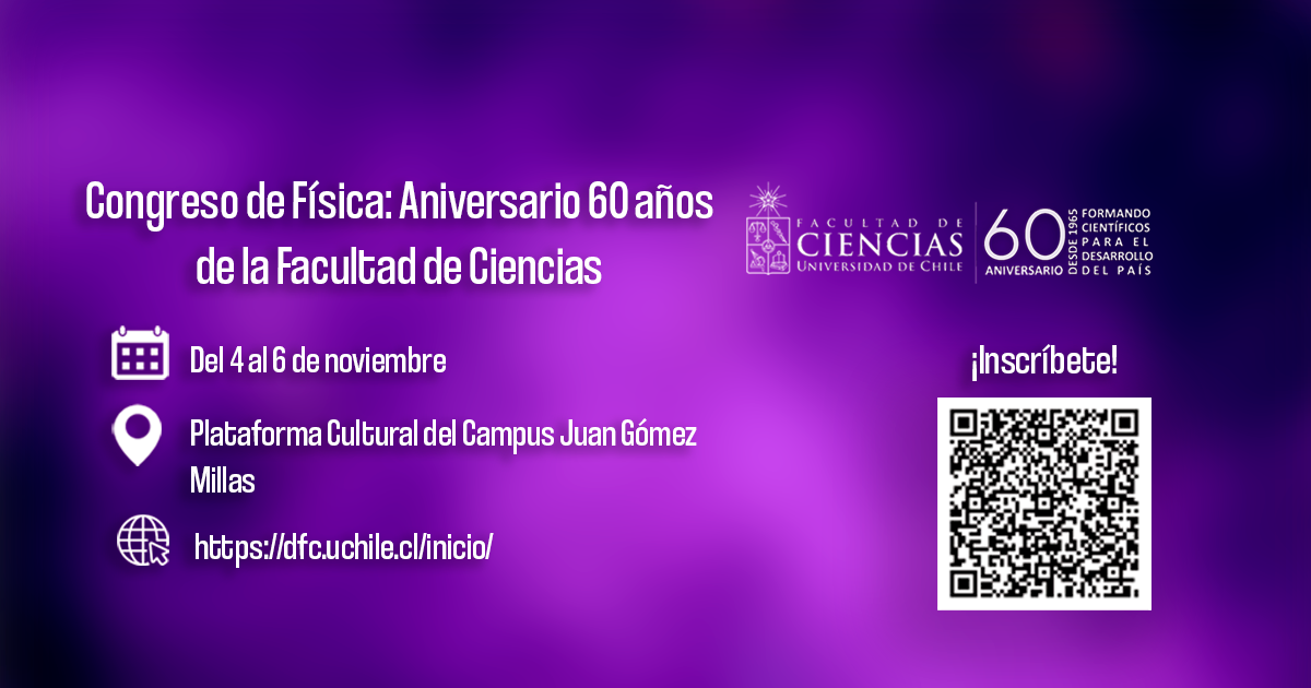 Congreso de Física: Aniversario 60 años de la Facultad de Ciencias